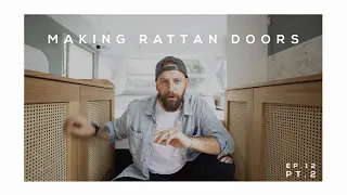 Making rattan doors for my Caravan | Part 2