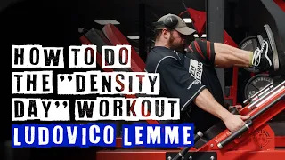 Mastering Density Day training with Ludovico Lemme: boost your workout routine!