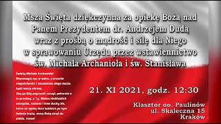 74. Msza Św  w intencji Pana Prezydenta RP Andrzeja Dudy (21. XI 2021).