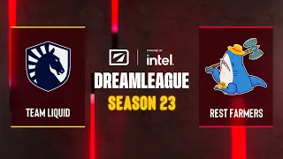 Dota2 - Team Liquid vs Rest Farmers - Game 1 - DreamLeague Season 23 - CQ - WEU