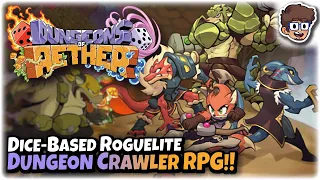 AWESOME Dice-Based Dungeon Crawler RPG Roguelite!! | Let's Try Dungeons of Aether