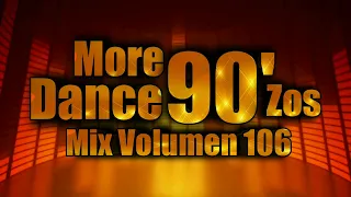 Eurodance 90'zos Mix Vol. 106