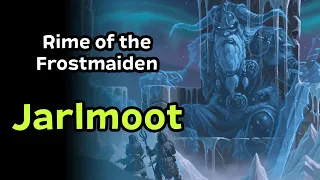 Rime of the Frostmaiden Chapter 2 | Jarlmoot