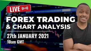 Live Forex Trading and Chart Analysis 27th Jan 2021 | 10am GMT