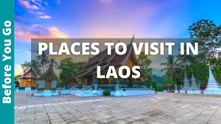 Laos Travel Guide: 11 BEST Places to Visit in Laos (& Things to Do)