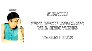 HEDI YUNUS - SURATKU (Cipt. Yovie Widianto) (1996)