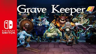 Grave Keeper || Nintendo Switch Trailer