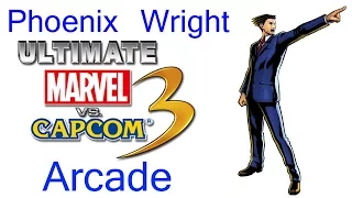 Ultimate Marvel VS Capcom 3 Arcade - Phoenix Wright {& The Civilian Heroes Team}