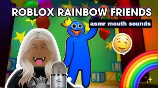 ASMR Mouth Sounds while playing ROBLOX! 🌈(Rainbow Friends!!)