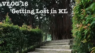 Getting Lost in Kuala Lumpur | Malaysia VLOG 16