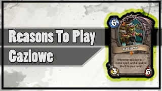 Hearthstone: Reasons To Play Gazlowe