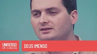 Vida Reluz - Deus Imenso - (Universo em Canção)