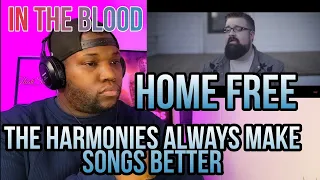 Home Free | In The Blood | Reaction