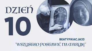 BEATYFIKACJA33 | DZIEŃ 10 | www.beatyfikacja33.pl