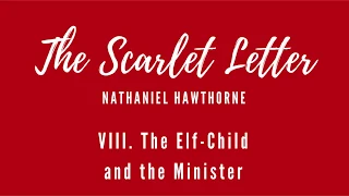 Scarlet Letter - Chapter 8 [Audiobook]
