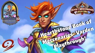 The Final Chapter | Hearthstone Book of Mercenaries- Varden Playthrough!