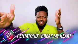 Pentatonix Reaction | “Break My Heart”