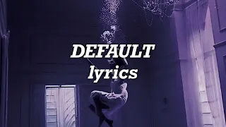 Madison Beer - Default (Lyrics)