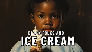 The RACIST History of Vanilla Ice Cream #blackhistory