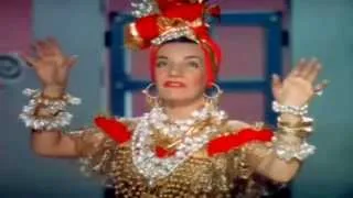 Carmen Miranda - Mamãe Eu Quero & Bambú Bambú (Down Argentine Way)