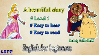 Learn English through story | Beauty and the Beast | Improve your English | Level 1 | LETT #4