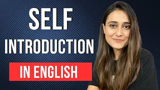 Self Introduction in English in simple words - How to introduce yourself in English to others