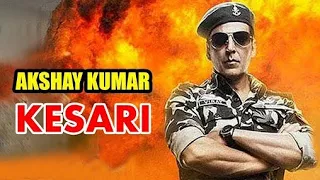 Kesari: The Battle of Saragarhi - Official Trailer | Akshay Kumar