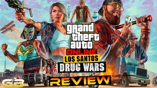 GTA Online Los Santos Drug Wars Review