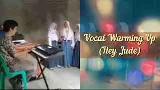 Vocal Warm up (Hey Jude)
