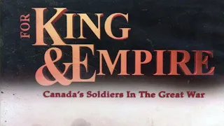 For King and Empire | Episode 3 | Storming the Ridge, Vimy Ridge, 1917 | Norm Christie