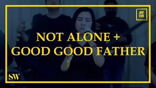 Not Alone + Good Good Father | Spring Worship