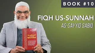 Book 10: Fiqh Us-Sunnah | As-Sayyid Sabiq | Ramadan 2021 | 30 Life-Changing Books