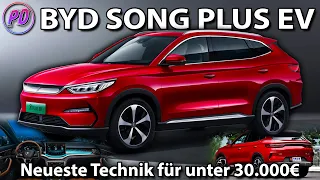 BYD SONG PLUS EV - Neueste Technik für unter 30.000€