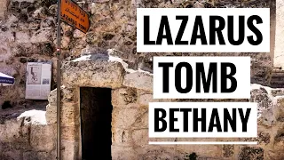 Lazarus Tomb in Bethany (Lazarus, Come Forth!)  | Yohanna Tal