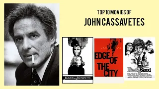 John Cassavetes Top 10 Movies of John Cassavetes| Best 10 Movies of John Cassavetes