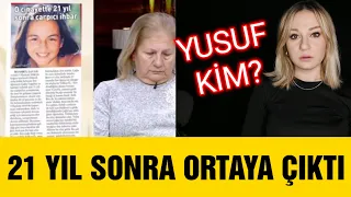 21 YIL SONRA ORTAYA ÇIKTI.YUSUF KİM? #çağlatuğaltay #banaanlat