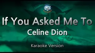 Celine Dion-If You Asked Me To (Karaoke Version)
