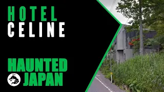 Haunted Japan: Hotel Celine