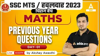 SSC MTS 2023 | SSC MTS Maths Classes by Akshay Awasthi | Previous Year Questions | Day 1