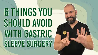 6 Things You Should Avoid With Gastric Sleeve Surgery | Bariatric Surgery | Questions & Answers