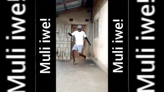 Muli iwe - Dance Challenge by "Chaila Int"