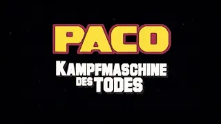 Paco: Kampfmaschine des Todes (1986) - DEUTSCHER TRAILER