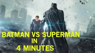 Batman V Superman Explained in 4 Minutes