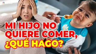 MI HIJO NO QUIERE COMER - LOGRA QUE TU HIJO COMA, DE MANERA RÁPIDA Y AMOROSA