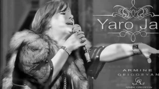 Armine Grigoryan - Yaro Jan