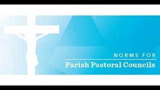 Norms for Parish Pastoral Councils