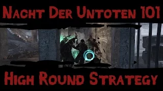 Zombies 101 :: Nacht Der Untoten 101 :: High Round Strategy (World at War Version)