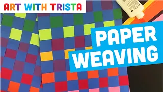 Paper Weaving Tutorial - Art With Trista