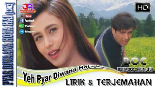 YEH PYAR DIWANA HOTA HAI - OST. PYAR DIWANA HOTA HAI (LIRIK & TERJEMAHAN)