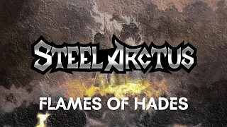 STEEL ARCTUS - Flames of Hades //Lyric video